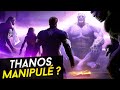 THANOS A ÉTÉ MANIPULÉ !