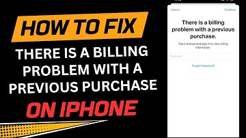 How to Fix “There is a billing problem with a previous purchase” on iPhone