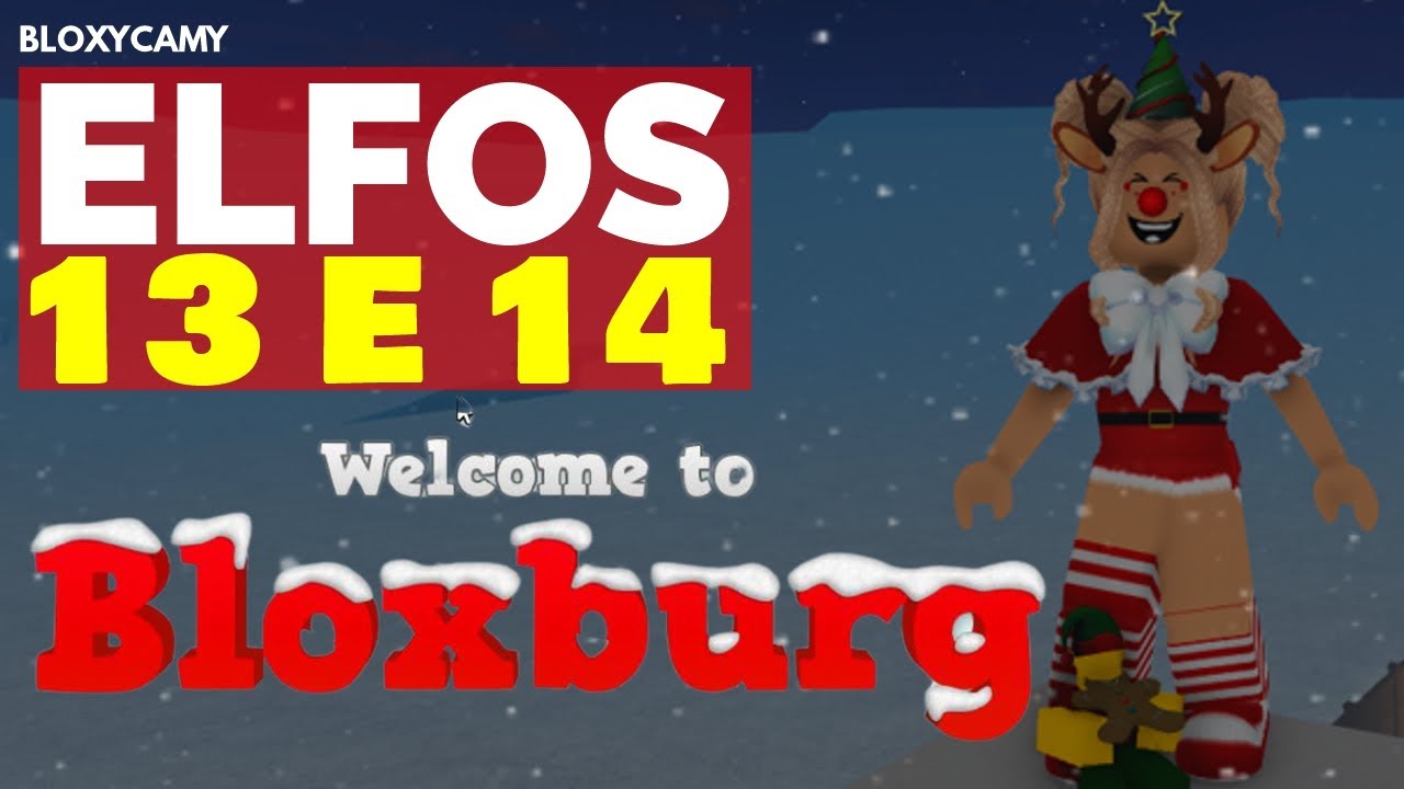 🎄 ONDE ESTÃO OS ELFOS 13 E 14 🎅🏼 CAÇA AOS *ELFOS BLOXBURG 2021 (Roblox)
