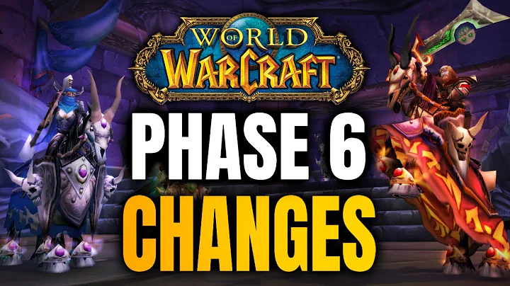NEW Phase 6 Changes in WoW Classic Anniversary