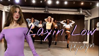 HYOLYN (효린) ‘Layin' Low (feat. Jooyoung)’ Dance cover by HIGHER CREW from France