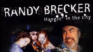 Randy Brecker - Never Tell Her You Love Her (2001)