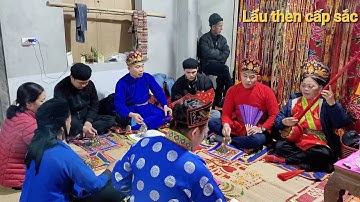 Hát then Lạng Sơn, báo cáo đi các cửa tiếp. Lễ lẩu cấp sắc then Hoàn. P10