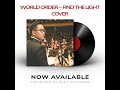 World Order - Find The Light (Cover)