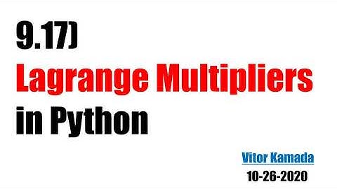 9.17) Lagrange Multipliers in Python