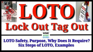 Details LOTO Safety || LOTO Procedures || Six Steps Of LOTO || Why LOTO require || LOTO Examples News
