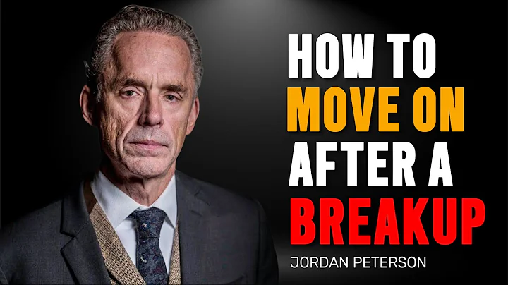 How to Move On After a Breakup: Jordan Peterson on Relationships