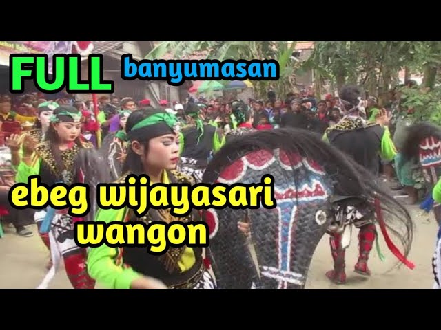 Full kuda kepang banyumasan ebeg wijaya sari live  ulang by gasol class=