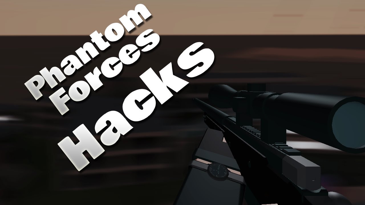 Exploits For Roblox Phantom Forces Hacks