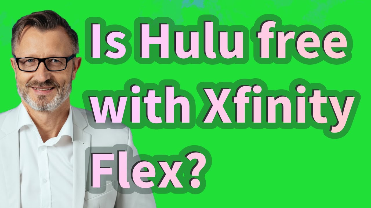 Is Hulu free with Xfinity Flex? YouTube