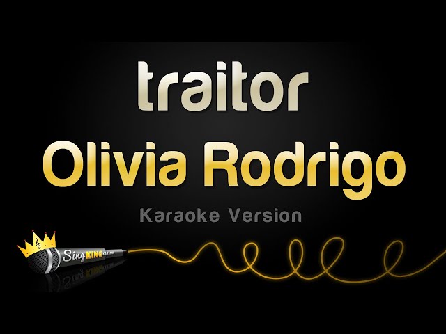 Olivia Rodrigo - traitor (Karaoke Version) class=