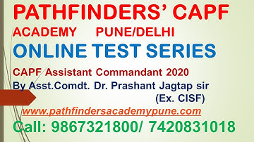 CAPF AC 2020 ONLINE TEST SERIES (Paper 1& 2) by Asst. Cmdt. Dr. Jagtap sir Ex. CISF (9867321800)