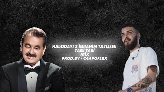 Halodayı X İbrahim Tatlıses Tabi Tabi Mix (prod.by - C4Apoflex) #tiktok #mix Resimi