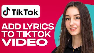 How To Add Lyrics On Tiktok Video (Step By Step) screenshot 2