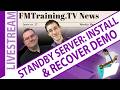 Standby Server: Step by Step Installation and Recovery Demonstration