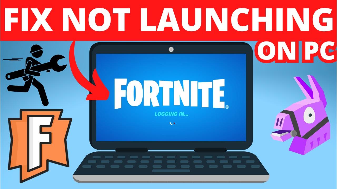 How to Fix Fortnite Not Launching on PC Fix Fortnite Won't Open YouTube