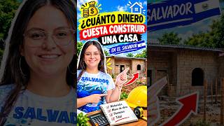 Cuanto dinero cuesta construir una casa en El Salvador $ #elsalvador #construction