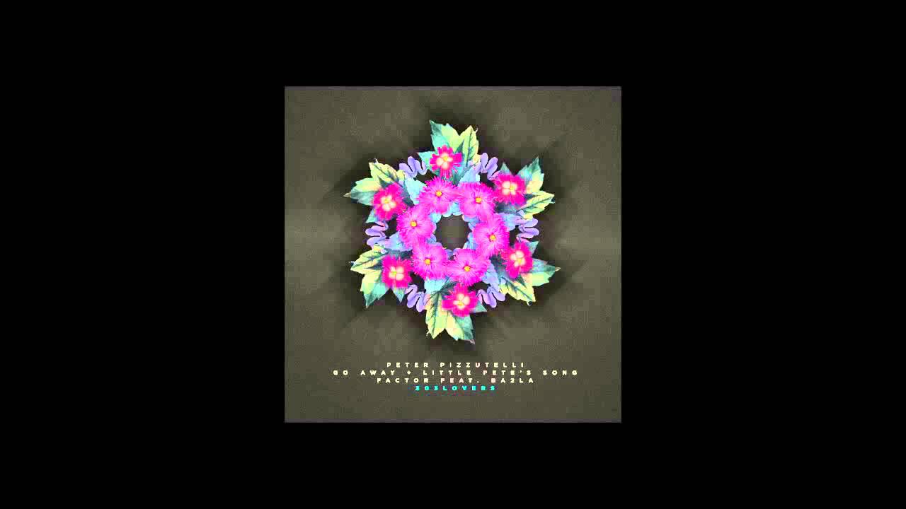 YouTubeでPeter Pizzutelli  - Little Pete's Song (Original Mix)を視聴