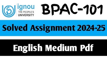 BPAC-101 Solved Assignment 2024-25 || BPAC-101 Solved Assignment in English || BPAC-101