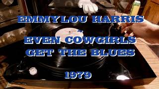 EMMYLOU HARRIS ~ EVEN COWGIRLS GET THE BLUES ~ 1979