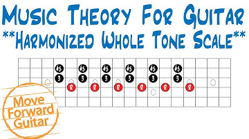 Music Theory for Guitar - Harmonized Whole Tone Scale