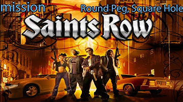 saints row mission Round Peg, Square Hole