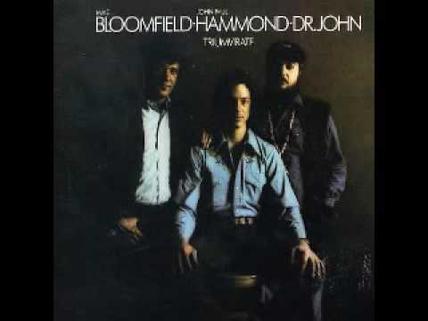 Bloomfield, Hammond, Dr.John - Sho Bout To Drive M...