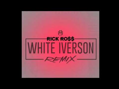 Rick Ross - White Iverson (Remix)