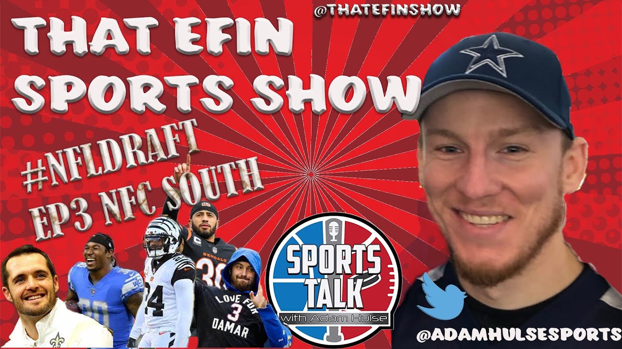 NFC South Winner, the Actual 1st Pick & Lamar’s Next Team w/ Adam Hulse ...