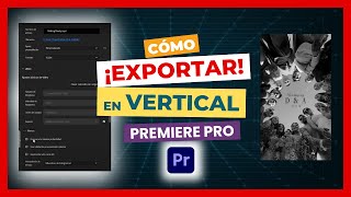 ➡️ Cómo EXPORTAR en Formato VERTICAL ✅ Curso de Premiere Pro #20