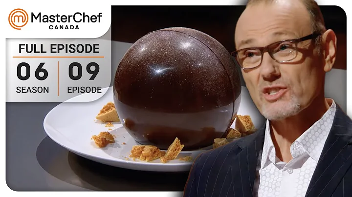 Epic Chocolate Sphere Showdown! | MasterChef Canada | S06 E09