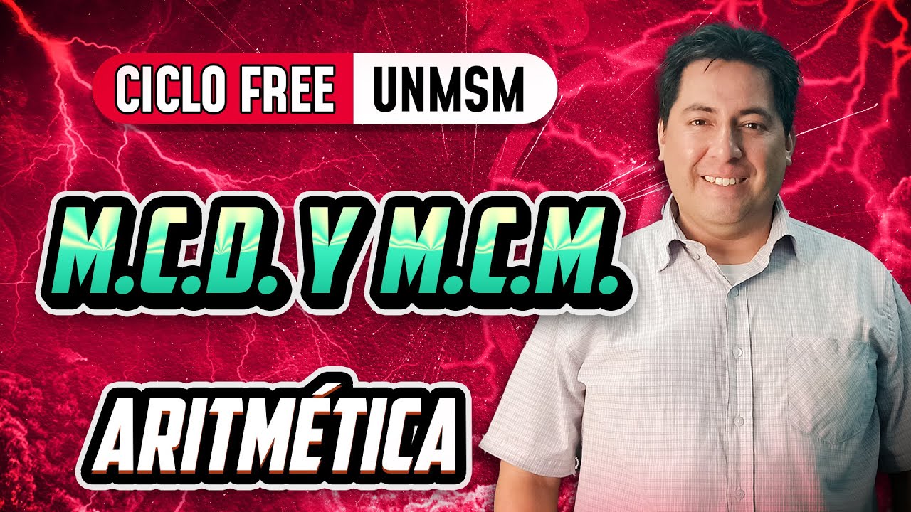 M.C.D. y M.C.M. 🧮 Aritmética [CICLO FREE]