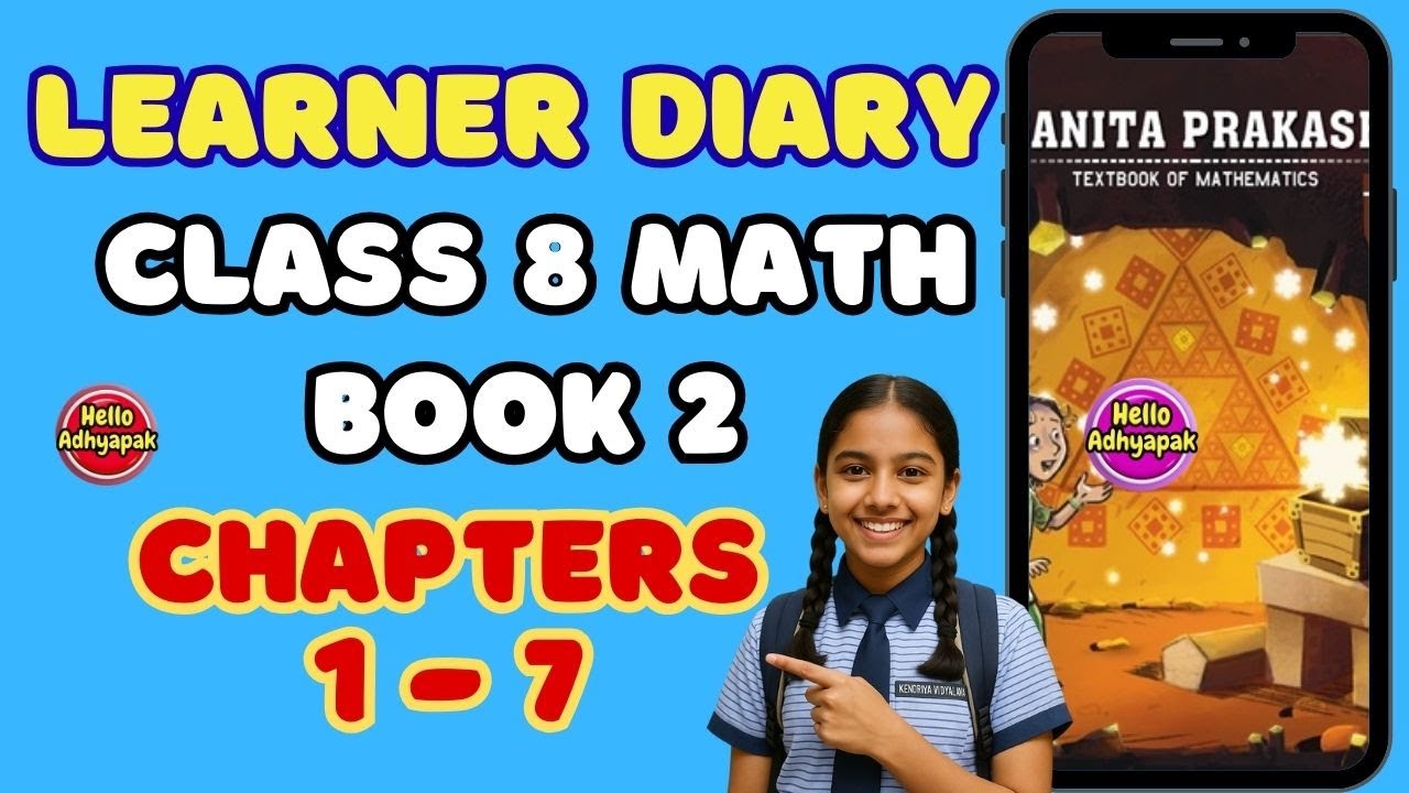 Learner's Diary Class 8 Maths Book 2 | Chapter 1 to 7 