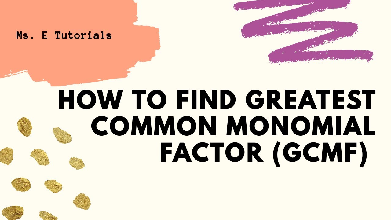 How To Find Greatest Common Monomial Factor GCMF TAGALOG YouTube How To Find Greatest Common Monomial Factor GCMF TAGALOG YouTube