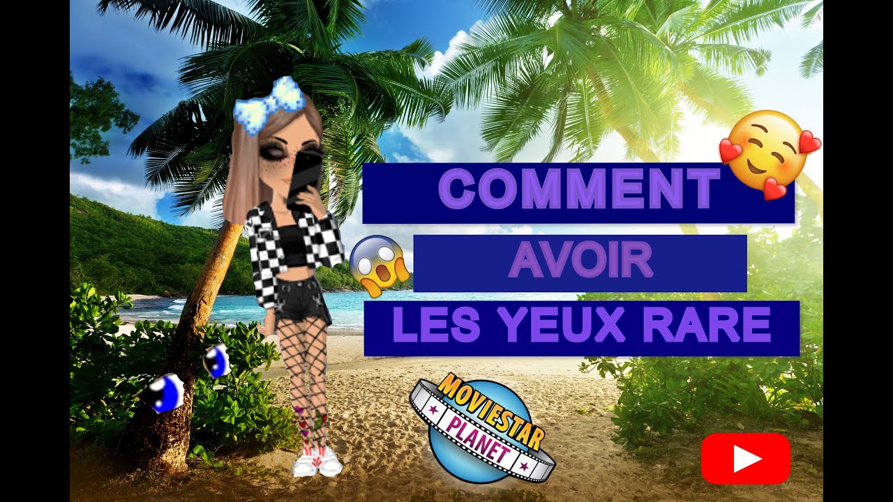 Comment Faire Pour Avoir Les Yeux Rares