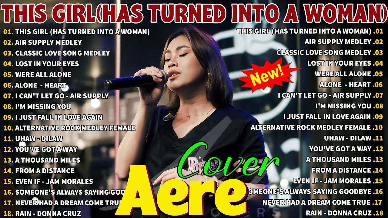 AERA COVERS LOVE SONGS PLAYLIST 2026💥AIR SUPPLY MEDLEY,This Girl (Has Turned Into A Woman)-OPM Cover