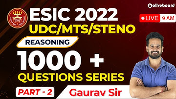 ESIC UDC/MTS/Steno 2022 | 1000+ Reasoning Questions for ESIC UDC/MTS/Steno | Part - 2 | Gaurav Sir