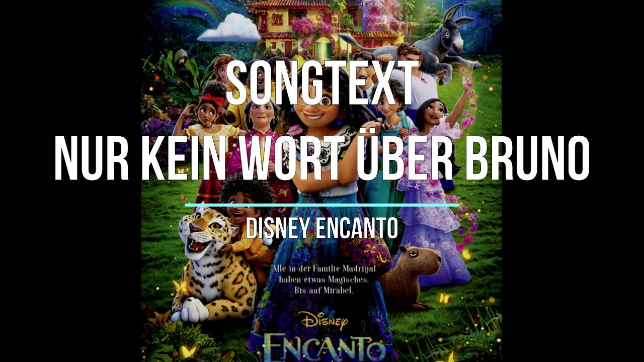 Nur Kein Wort über Bruno We Don't Talk About Bruno (German) Nur Kein Wort Über Bruno - Disney