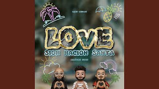 Love - Sion Nación Santa