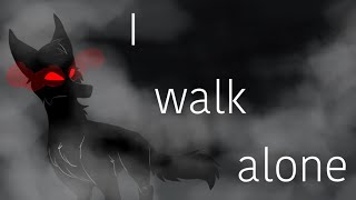 I Walk Alone - Misery(FLASH WARNING)