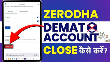 Zerodha Demat Account Kaise Band Kare 2025? Close Zerodha Account Online Step-by-Step in Hindi