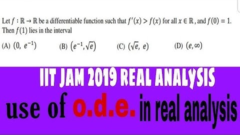IIT JAM 2019 || REAL ANALYSIS QUESTION NO 17