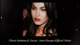 Cllevio ft. Gazzia - ironi kirurgu (Slowed)