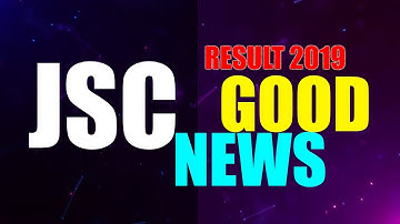 JSC Result Publish Date 2019 | JSC Result Date 2019 | JSC exam 2019 result date