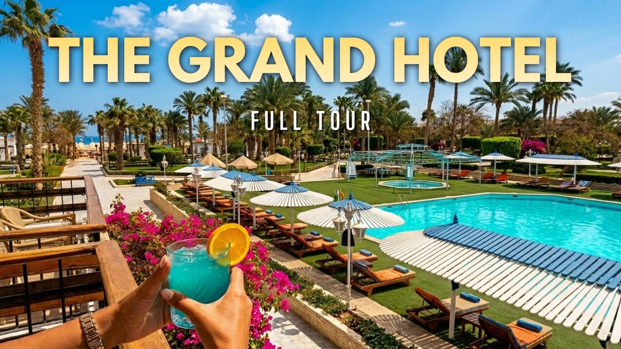 🌴 Полный тур и обзор отеля The Grand Hotel Hurghada | Пляж, бассейны, еда и многое другое! 🏖️✨