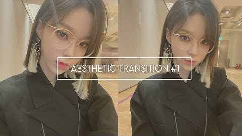aesthetic transition #1 | alight motion tutorials - fellyx