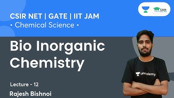 Bio Inorganic Chemistry | CSIR NET | GATE | IIT JAM | By Rajesh Bishnoi