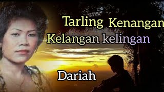 kelangan kelingan dariah sountrack tarling