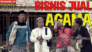 Religious Selling Business  Konco Koplo Episode 33