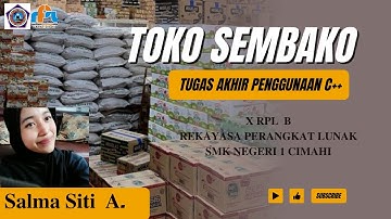 Tugas Akhir Pemrograman Dasar : Toko Sembako - Salma Siti Aisyah #TugasAkhir #C++